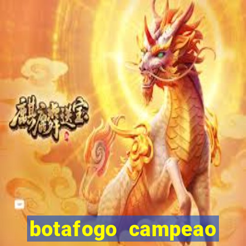 botafogo campeao brasileiro roubado