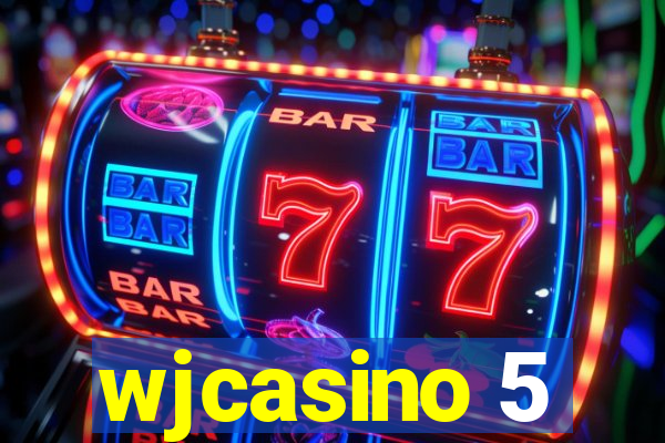 wjcasino 5