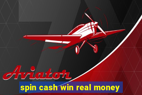 spin cash win real money