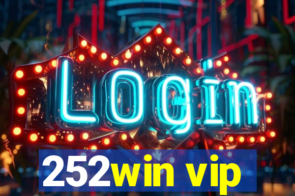 252win vip