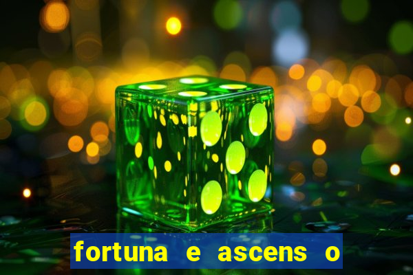 fortuna e ascens o livro pdf grátis