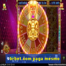 9brbet.com paga mesmo