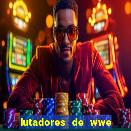 lutadores de wwe mais altos