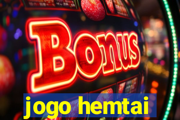 jogo hemtai