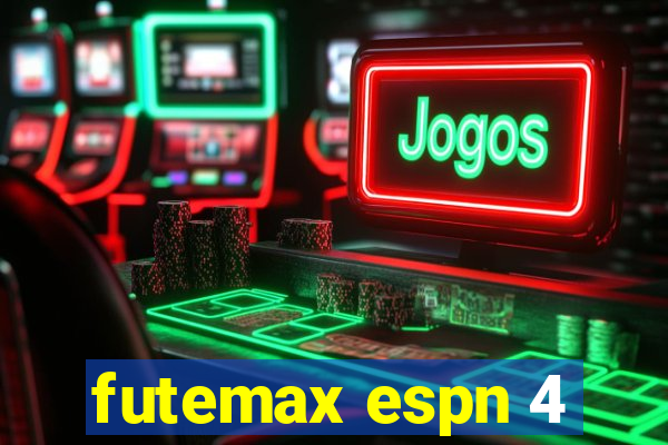 futemax espn 4