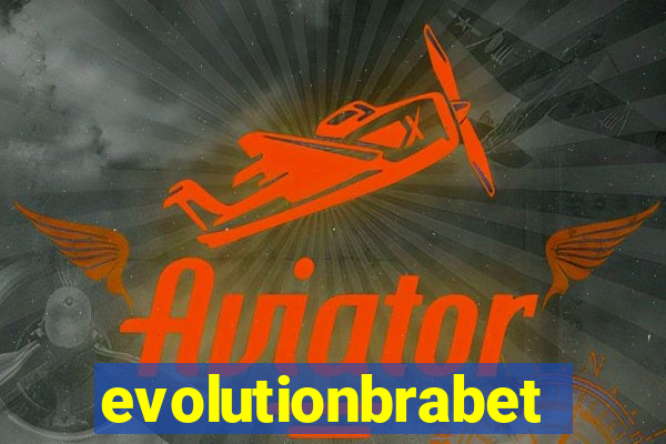 evolutionbrabet