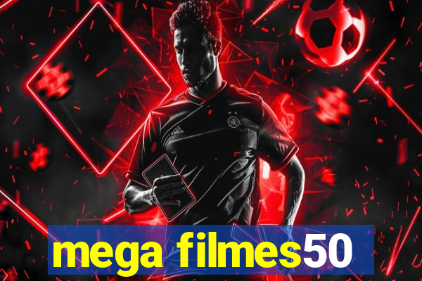 mega filmes50