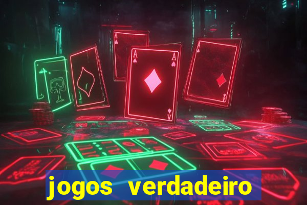 jogos verdadeiro para ganhar dinheiro