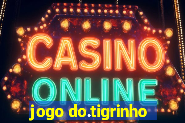 jogo do.tigrinho