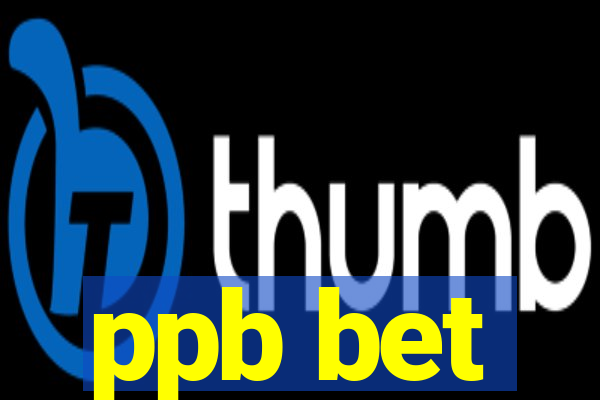 ppb bet