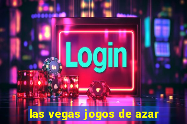 las vegas jogos de azar