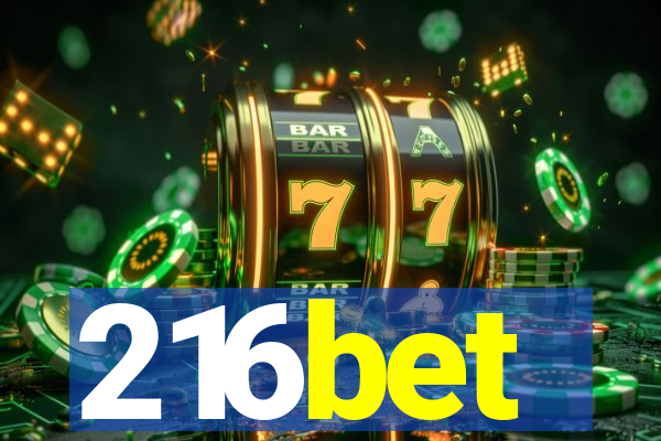 216bet