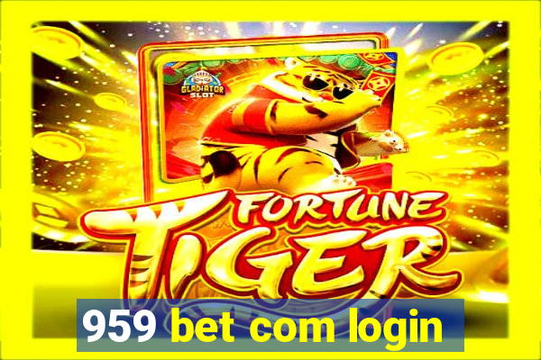 959 bet com login