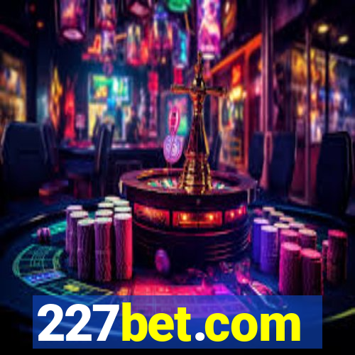 227bet.com