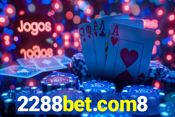 2288bet.com8