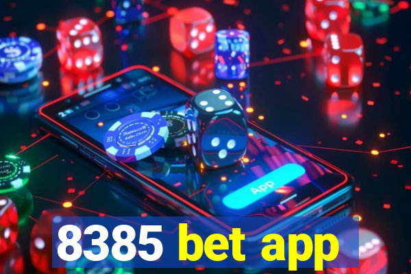 8385 bet app