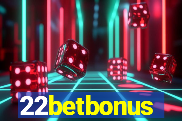 22betbonus