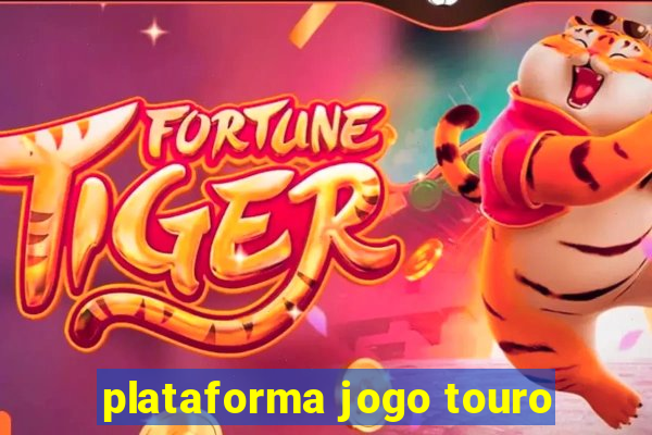 plataforma jogo touro