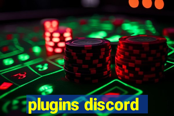 plugins discord