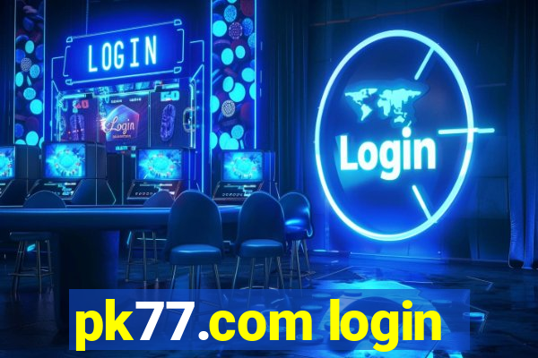 pk77.com login