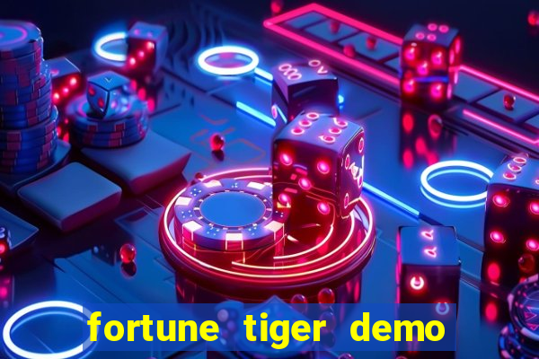 fortune tiger demo bet maxima