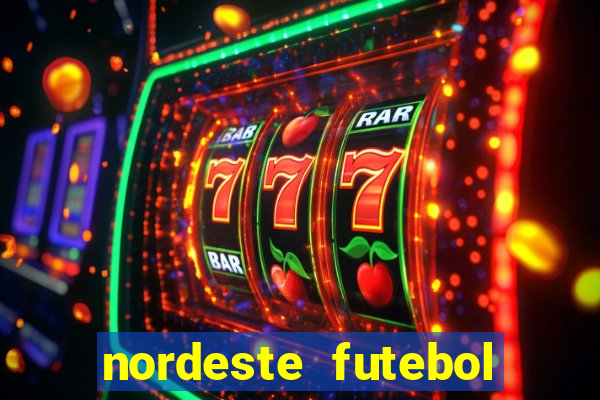 nordeste futebol net vip