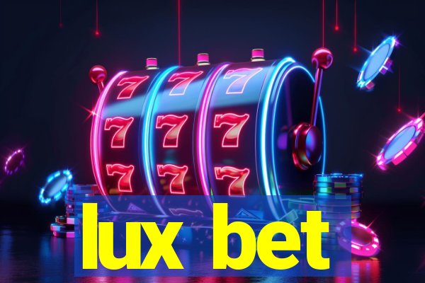 lux bet