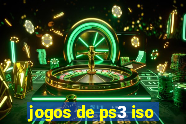 jogos de ps3 iso