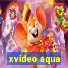 xvideo aqua