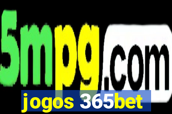 jogos 365bet