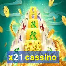 x21 cassino