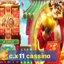 c.x11 cassino