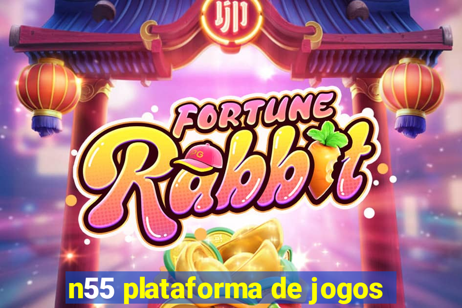 n55 plataforma de jogos