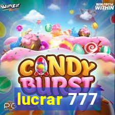 lucrar 777