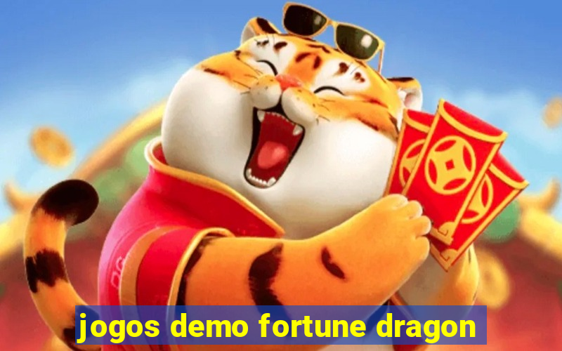 jogos demo fortune dragon