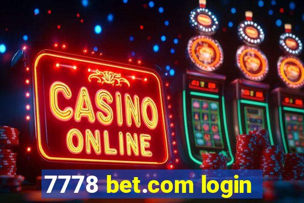 7778 bet.com login