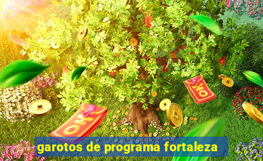 garotos de programa fortaleza