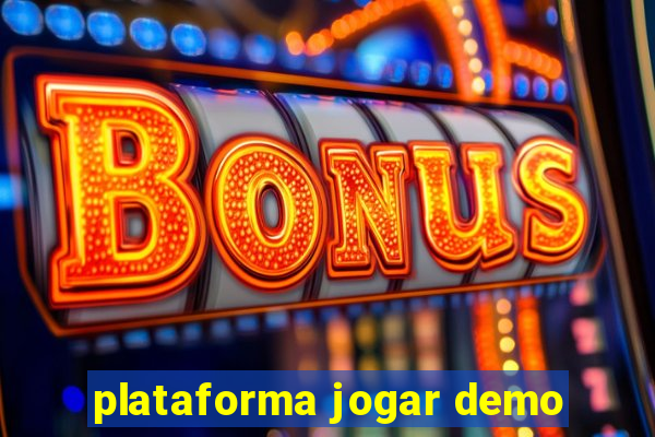 plataforma jogar demo