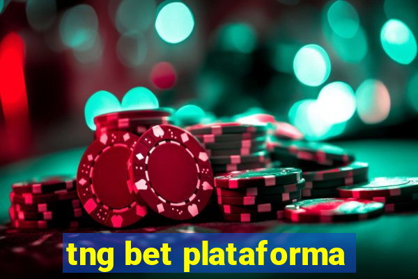 tng bet plataforma