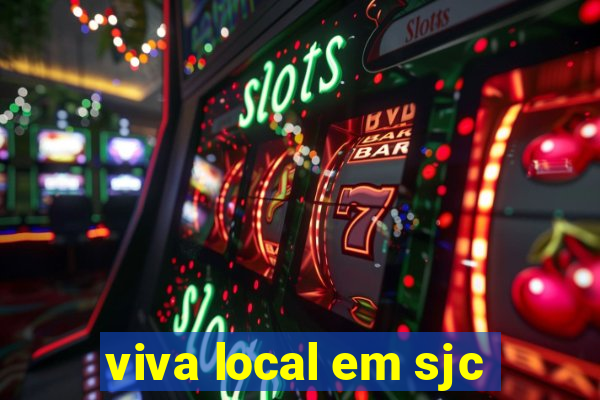 viva local em sjc