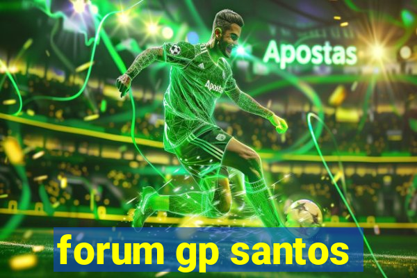 forum gp santos