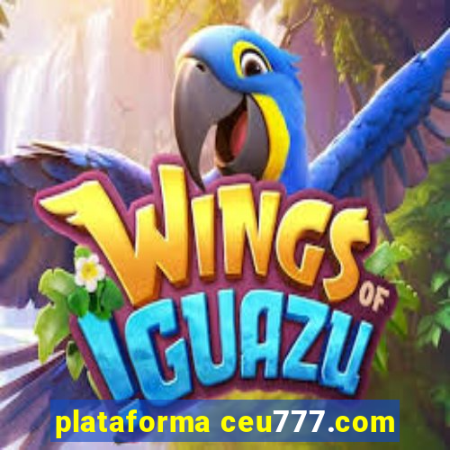 plataforma ceu777.com