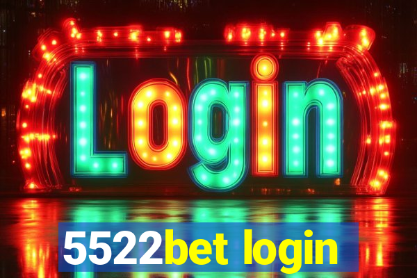 5522bet login