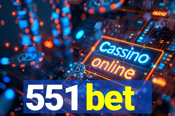 551 bet