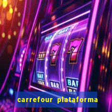 carrefour plataforma de jogos