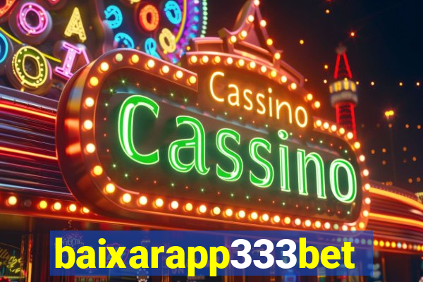 baixarapp333bet