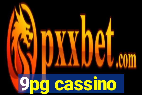 9pg cassino