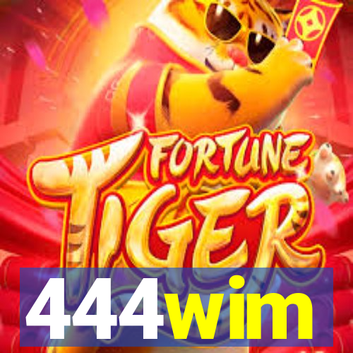 444wim