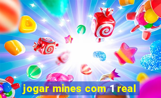 jogar mines com 1 real