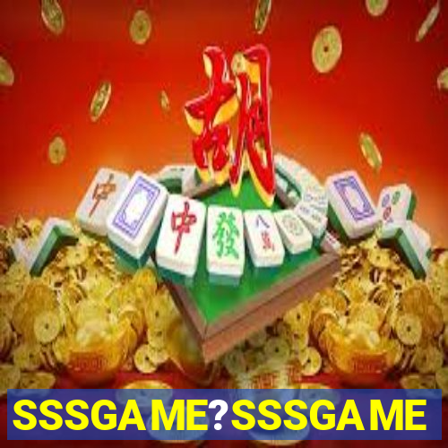 SSSGAME?SSSGAME